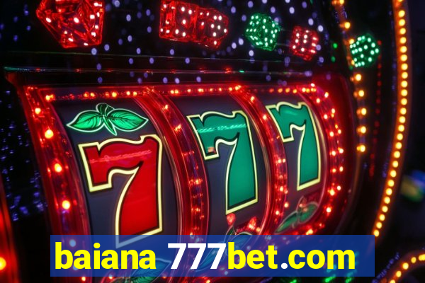 baiana 777bet.com